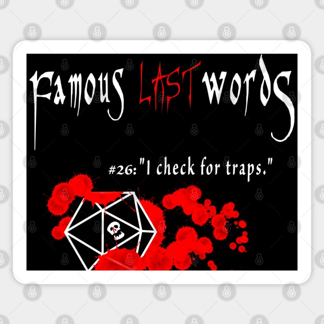 Famous Last Words #26 Sticker by jgilbankart